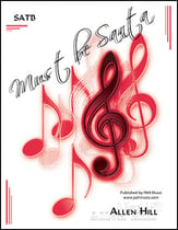 Must Be Santa - SATB SATB choral sheet music cover